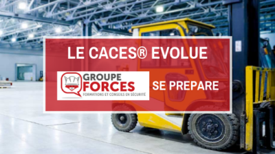 Le Système CACES® évolue | GROUPE FORCES